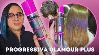 😱 ESSA PROGRESSIVA ALISA QUALQUER CABELO  GLAMOUR PLUS  HACSSA COSMÉTICOS [upl. by Eitsirk]