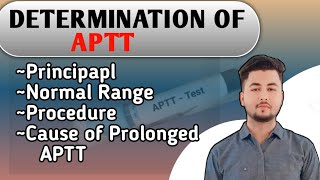 lecture 38How to Determine Activated Partial Thromboplastin TimeAPTTStepbyStep Lab Procedure [upl. by Talya]