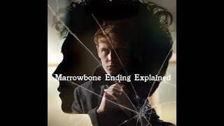 Marrowbone Movie Ending Explained [upl. by Htebi425]