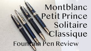 Montblanc Le Petit Prince Classique 145 and Doué Classique Fountain Pens Review [upl. by Penrod]