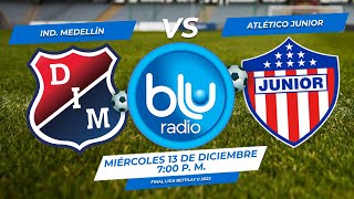 🔴 EN VIVO 🔴 INDEPENDIENTE MEDELLÍN vs ATLÉTICO JUNIOR  FÚTBOL PROFESIONAL COLOMBIANO [upl. by Lesser]