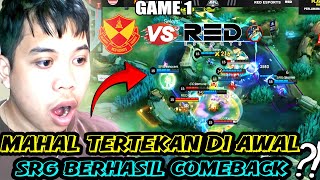 NGERI NATAN BERSINAR DAMAGE YANG SAKIT BANGET  SRG VS RED ESPORT GAME 1 MPL MALAYSIA PLAYOFF [upl. by Nisaj]