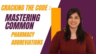 Cracking the Code Mastering Common Pharmacy Abbreviations  Common Abbreviations by Category [upl. by Showker]