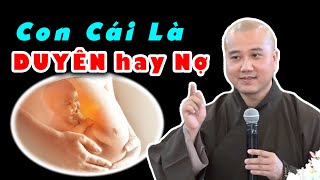 NHÂN DUYÊN Cha Mẹ Với Con Cái AI CŨNG PHẢI BIẾT  Thầy Thích Pháp Hòa [upl. by Lonnie]