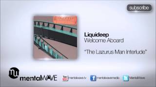 LIQUIDEEP  Welcome Aboard The Lazarus Man Interlude [upl. by Nivert18]