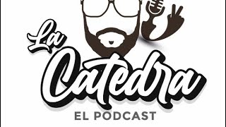 La Cátedra El Podcast [upl. by Anselmi]