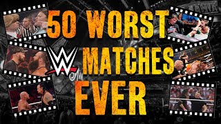 Top 50 WWE के सबसे बेकार Matches  Worst ever [upl. by Leffen257]