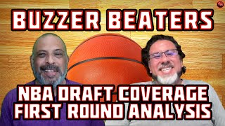 NBA Draft Coverage  FirstRound Analysis  Buzzer Beaters [upl. by Alano259]