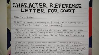 How To Write A Character Reference Letter for Court Step by Step Guide  Writing Practices [upl. by Naloj253]