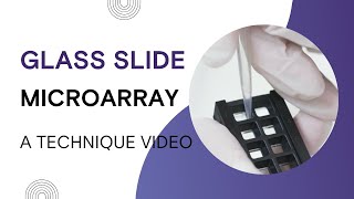 Glass Slide Microarray Technique Video [upl. by Akin151]