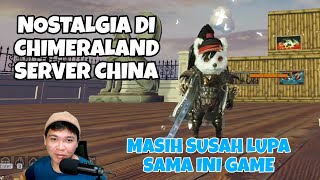 NOSTALGIA CHIMERALAND SETELAH INSIDEN TUTUP SERVER SEA amp GLOBAL  CHIMERALAND ANDROIDIOSPC [upl. by Lertnahs]