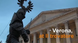 Verona at Il trovatore stenote vlogs [upl. by Haikan]