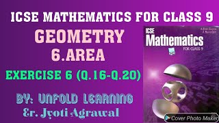 ICSE Mathematics Class 9  A Das Gupta  Solution  Geometry  6 Area  Exercise 6 Q16Q20 [upl. by Kolivas]