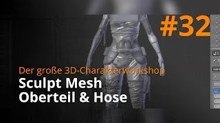 Blender 3DCharakterworkshop Teil 1  32  Sculpt Mesh Oberteil amp Hose [upl. by Gosser168]