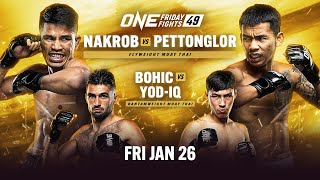 ONE Friday Fights 49 Nakrob vs Pettonglor [upl. by Fortna171]