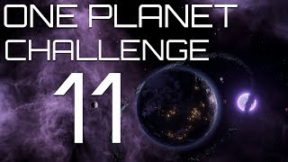 Stellaris  The One Planet Challenge  Part 11  Almost like Black Friday [upl. by Aevin]