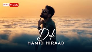 Hamid Hiraad  Deli  OFFICIAL VIDEO حمید هیراد  دِلی [upl. by Noble]