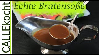 Echte Bratensoße selber machen Aus der Jus wird Sauce  Rezept [upl. by Lateh]