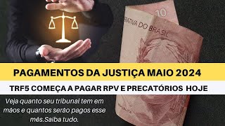 TRF5 COMEÇA A PAGAR RPV E PRECATÓRIOS HOJE PAGAMENTOS DA JUSTIÇA MAIO 2024 [upl. by Ayvid217]