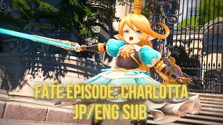 FATE EPISODE  CHARLOTTA  GRANBLUE FANTASY RELINK [upl. by Aleac]