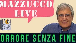 ORRORE SENZA FINE  MAZZUCCO live  Puntata 299 11102024 [upl. by Yuri]