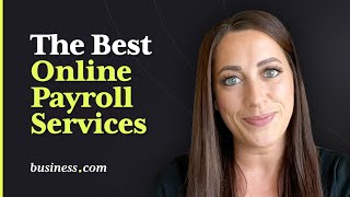 The Best Online Payroll Services [upl. by Nadnal5]