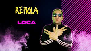 Repiola  Loca  Videoclip Oficial 2023 [upl. by Etnahc]