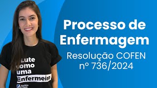 PROCESSO DE ENFERMAGEM  QUESTÃ•ES ATUALIZADAS 2024 RESOLUÃ‡ÃƒO COFEN NÂº 7362024 [upl. by Chet]