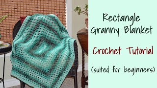 CROCHET Rectangle Granny BlanketCrochet Tutorial for Beginners [upl. by Enelrad]