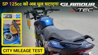 Hero Glamour Xtec E20 City Mileage Test Video  Glamour Xtec E20 Mileage  125  New  Hindi [upl. by Debo]