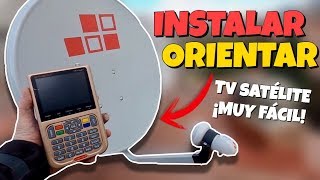 Instalar y Orientar Antena Parabólica para ver TV Satélite muy FACIL  Tutorial [upl. by Han]