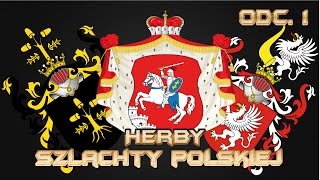 Herby szlachty polskiej Odc 1 [upl. by Mihcaoj269]