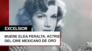 Muere Elda Peralta a los 91 años actriz del Cine de Oro [upl. by Neyut206]