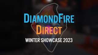 DiamondFire Direct Winter Showcase 2023 [upl. by Lightman]