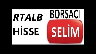 RTALB HİSSE ANALİZ VE YORUM RTALB [upl. by Imoan]