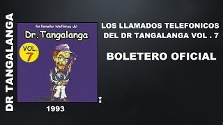 Dr Tangalanga  Boletero Oficial [upl. by Rocca]