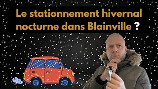 Blainville Comment fonctionne le stationnement hivernal de nuit [upl. by Ethben]