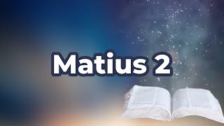 Matius 2 [upl. by Isnan]