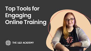 Top Tools for Engaging Online Training [upl. by Pasia307]