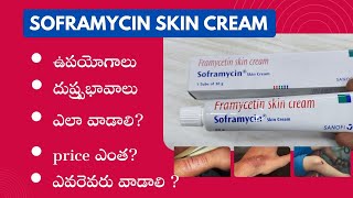 Soframycin skin cream review in telugu  Best cream for cuts skin burn and wounds [upl. by Brotherson436]