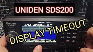 UNIDEN SDS100200  DISPLAY TIMEOUT SETTINGS [upl. by Atteuqcaj]