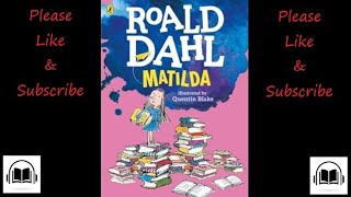 Matilda by Roald Dahl Audiobook [upl. by Valera]