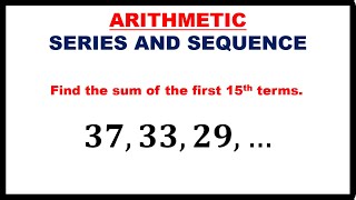 ARITHMETIC SERIES AND SEQUENCE  FINDING SOME OF THE NTH TERMS [upl. by Ylle144]