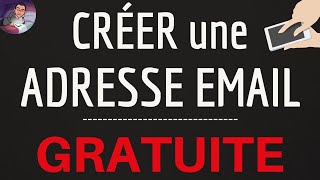 CREER une adresse EMAIL gratuite comment créer mon adresse mail sur TELEPHONE mobile et ordinateur [upl. by Eberhard]