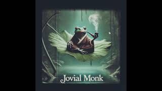 Jovial Monk [upl. by Cianca]