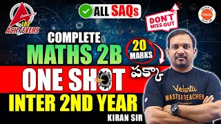 Maths 2B All SAQs  One Shot  Inter 2nd Year  IPE 2024  AP amp TS Inter Math  Kiran Sir [upl. by Clarey]