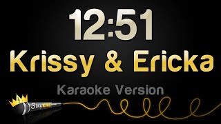 Krissy amp Ericka  1251 Karaoke Version [upl. by Sosthina]