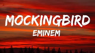 Eminem Mockingbird Lyrics [upl. by Kip]