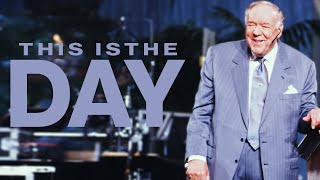 quotTHIS IS THE DAYquot  Rev Kenneth E Hagin [upl. by Rosalynd]