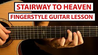 Stairway to Heaven  Led Zeppelin  Fingerstyle Guitar Lesson Tutorial How to Play Fingerstyle [upl. by Darej]